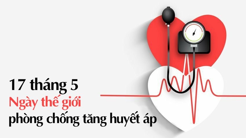 Ngày Thế giới phòng chống bệnh tăng huyết áp 17/05: Phòng ngừa và điều trị bệnh tăng huyết áp